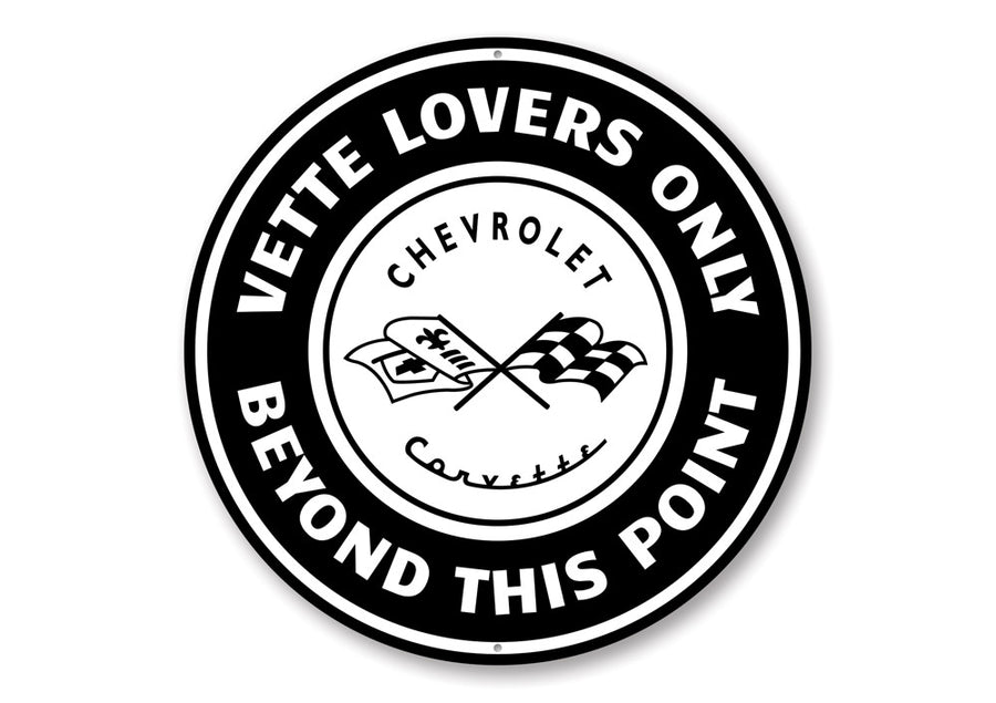 Vette Lovers Only Beyond This Point Sign - Vette1 - Misc. Metal Signs