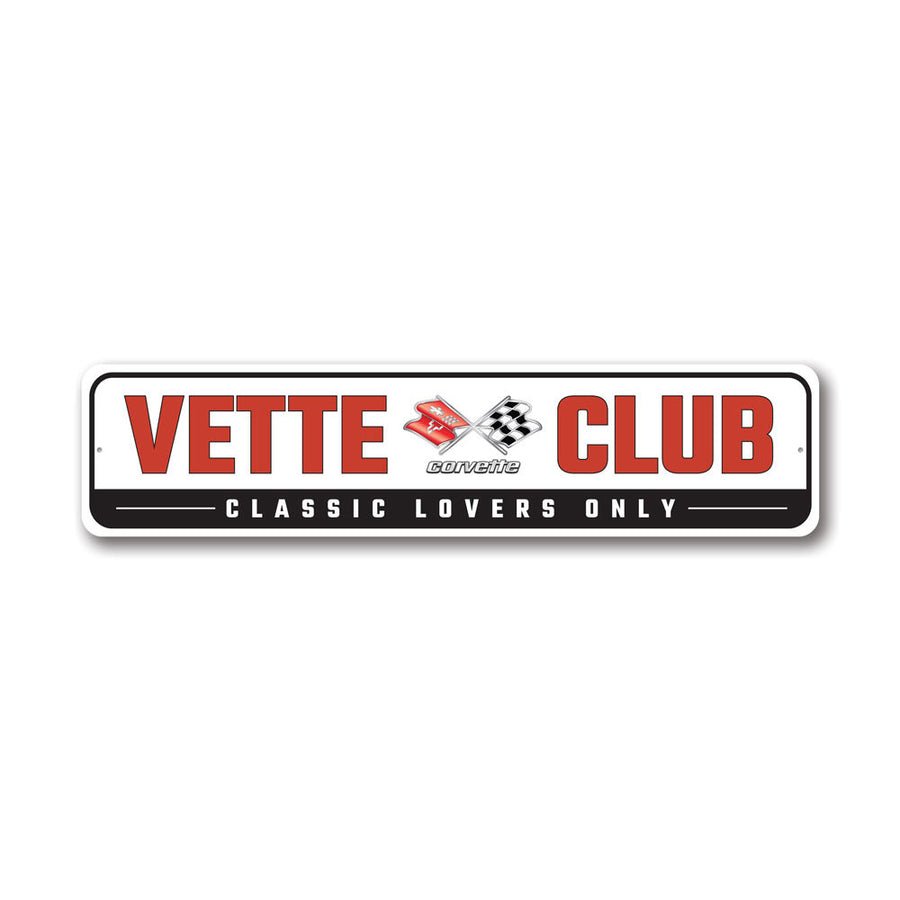 Vette Club Classic Lovers Only Sign - Vette1 - Misc Metal Signs