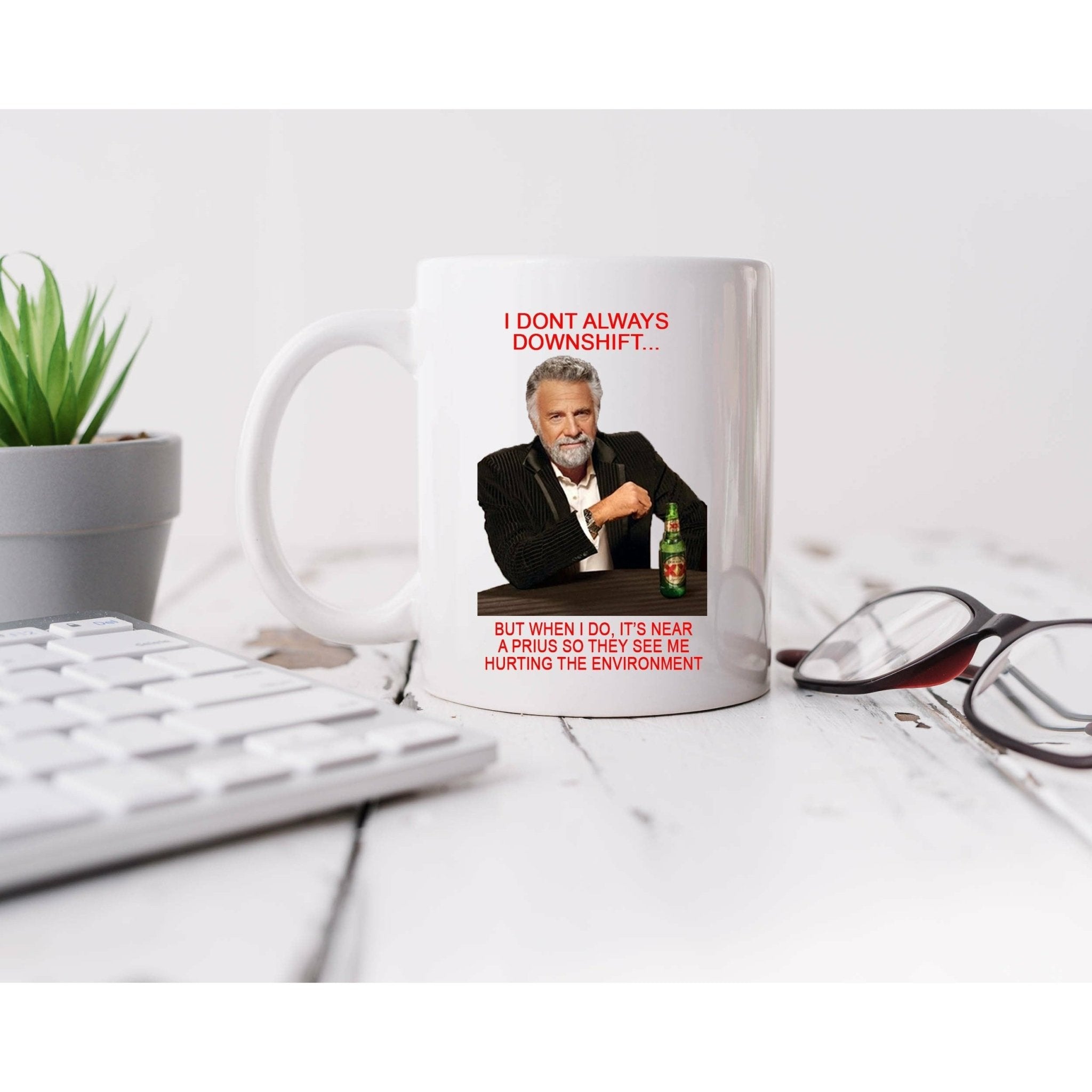 Corvette "I Don't Always Downshift" White Ceramic Coffee Mug, 11 oz. - Vette1 - Misc. Coffee Mugs